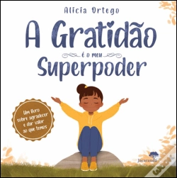Capa do artigo A Gratidão é o Meu Superpoder