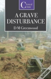 A Grave Disturbance