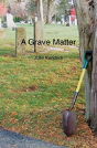 A Grave Matter - Preview