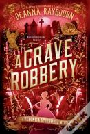 A Grave Robbery