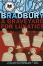 A Graveyard For Lunatics - Preview