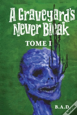 Capa do artigo A Graveyard'S Never Bleak
