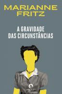 A Gravidade das Circunstâncias