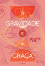 A Gravidade E A Graça - Preview
