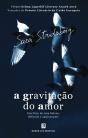 A Gravitação do Amor - Preview