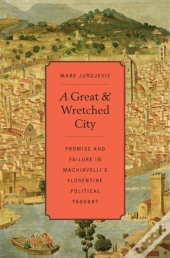 A Great And Wretched City