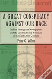 A Great Conspiracy Against Our Race