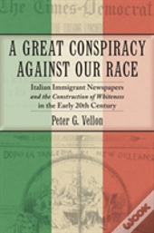 A Great Conspiracy Against Our Race