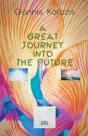 A Great Journey Into The Future - Preview