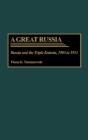 A Great Russia - Preview