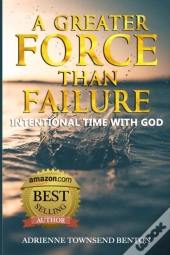 A Greater Force Than Failure