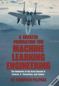 Capa do artigo A Greater Foundation For Machine Learning Engineering
