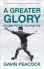A Greater Glory - Preview