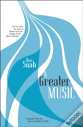A Greater Music