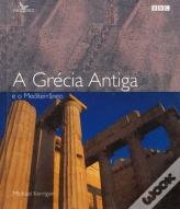 A Grécia Antiga e o Mediterrâneo