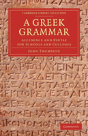 A Greek Grammar - Preview