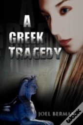 A Greek Tragedy