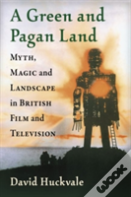 A Green And Pagan Land