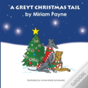 A Greyt Christmas Tail