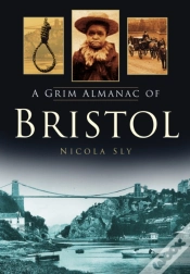 Capa do artigo A Grim Almanac Of Bristol