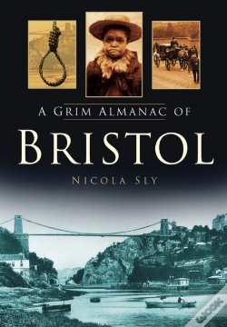 Capa do artigo A Grim Almanac Of Bristol