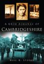 A Grim Almanac Of Cambridgeshire - Preview