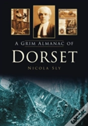 Capa do artigo A Grim Almanac Of Dorset