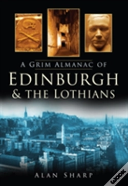 Capa do artigo A Grim Almanac Of Edinburgh And The Lothians