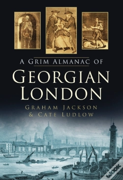 Capa do artigo A Grim Almanac Of Georgian London