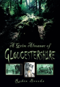 A Grim Almanac Of Gloucestershire - Preview