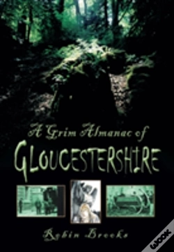Capa do artigo A Grim Almanac Of Gloucestershire