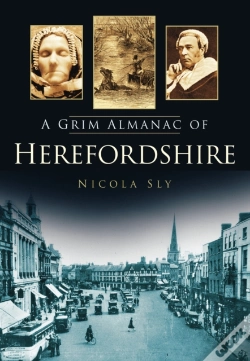 Capa do artigo A Grim Almanac Of Herefordshire