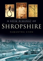 Capa do artigo A Grim Almanac Of Shropshire