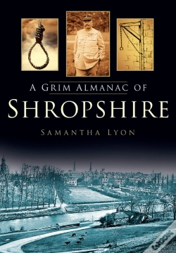Capa do artigo A Grim Almanac Of Shropshire