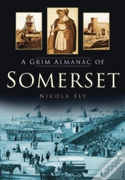 Capa do artigo A Grim Almanac Of Somerset