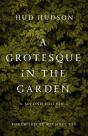 A Grotesque In The Garden - Preview