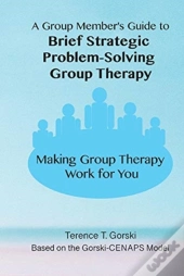 A Group Member'S Guide To Brief Strategic Problem-Solving Group Therapy