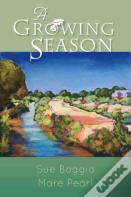 A Growing Season