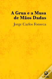 Capa do artigo A Grua e a Musa de Mãos Dadas