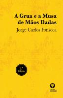 A Grua e a Musa de Mãos Dadas