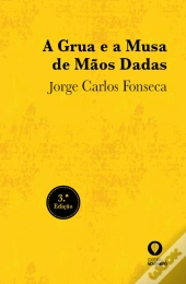 A Grua e a Musa de Mãos Dadas