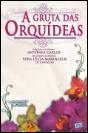A Gruta das Orquídeas - Preview