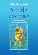 A Gruta de Corais