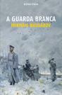 A Guarda Branca - Preview