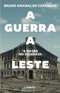 A Guerra a Leste