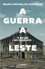 A Guerra a Leste - Preview