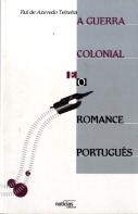 A Guerra Colonial e o Romance Português