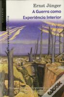 A Guerra Como Experiência Interior