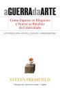 A Guerra Da Arte - Preview