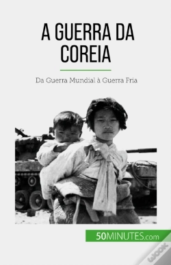 Capa do artigo A Guerra Da Coreia